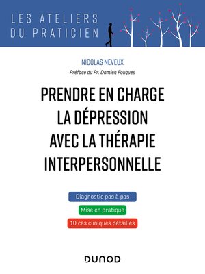 cover image of Prendre en charge la dépression avec la thérapie interpersonnelle